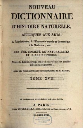 Nouveau dictionnaire d'histoire naturelle, appliquée aux arts, à l'agriculture, à l'économie rurale et domestique, à la médecine, etc., 17. Kaa - Lig