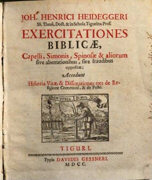 Exercitationes biblicae, Capelli, Simonis, Spinosae et aliorum sive aberrationibus, sive fraudibus oppositae