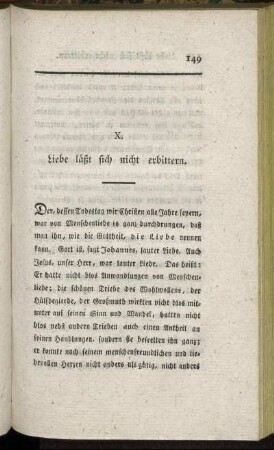 X. Liebe läßt sich nicht erbittern.