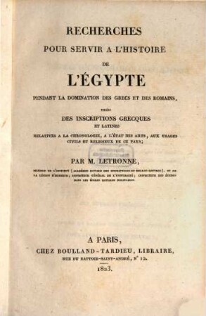 Recherches pour servir à l'histoire de l'Égypte pendant la domination des Grecs et des Romains