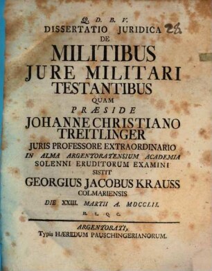 Diss. iur. de militibus iure militari testantibus
