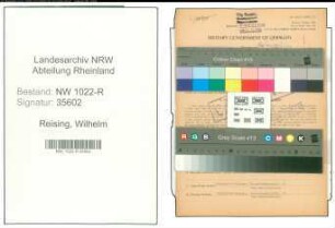 Entnazifizierung Wilhelm Reising , geb. 19.03.1899 (Fabrikant)