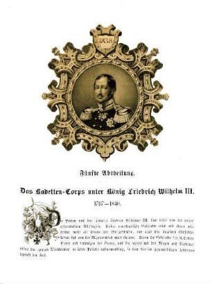Fünfte Abtheilung. Das Kadetten-Corps unter König Friedrich Wilhelm I. 1797-1840