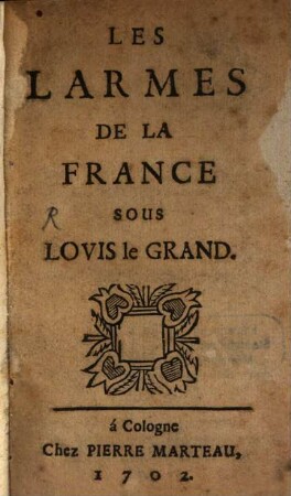 Les Larmes De La France Sous Louis le Grand