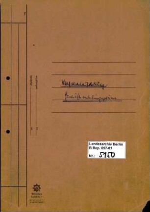 Geschäftsverteilung und allgemeine Unterlagen der Abteilung 5 ("Arbeitsgruppe RSHA") der Staatsanwaltschaft bei dem Kammergericht Berlin