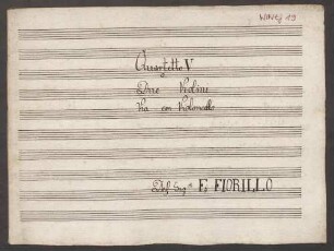 Quartets, vl (2), vla, vlc, d-Moll - Musiksammlung der Grafen zu Toerring-Jettenbach 19 : [vlc:] Quartetto V a Due Violini, Via con Violoncello: Del Sig|r|e F. FIORILLO