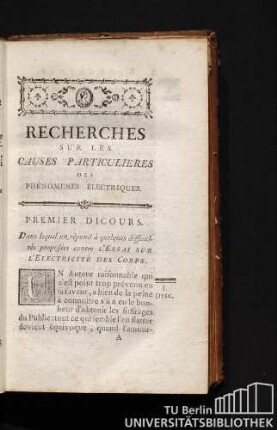 Recherches Sur Les Causes Particulieres Des Phénomenes Électriques. Premier Dicours.
