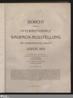 Bericht über die Internationale Baufach-Ausstellung mit Sonderausstellungen, Leipzig 1913