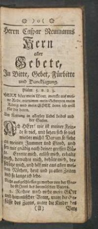 Herrn Caspar Neumanns Kern aller Gebete, In Bitte, Gebet, Fuerbitte und Dancksagung