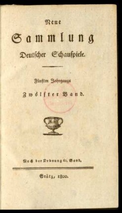 Das Schreibepult, oder die Gefahren der Jugend : Ein Schauspiel in vier Acten