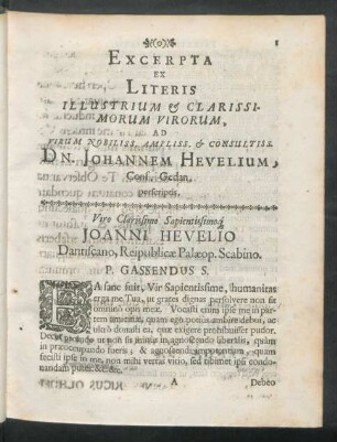 Excerpta Ex Literis Illustrium & Clarissimorum Virorum, Ad Virum Nobiliss. Ampliss. & Consultiss. Dn. Johannem Hevelium Cons. Gedan. perscriptis.
