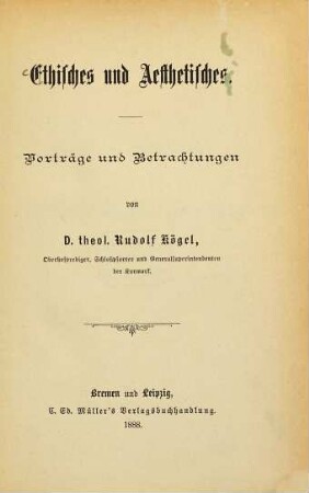 Ethisches und Ästhetisches : Vorträge und Betrachtungen