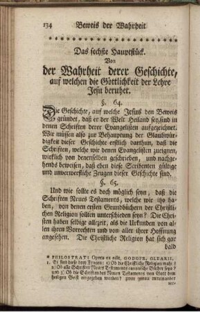 Das sechste Hauptstück. Von der Wahrheit derer Geschichte, auf welchen die Göttlichkeit der Lehre Jesu beruhet.