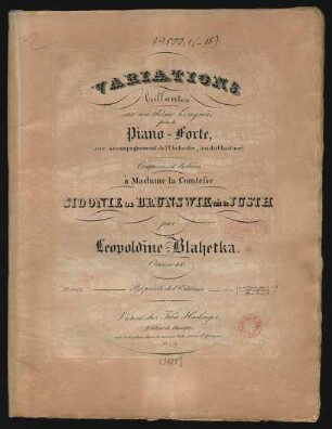 Variations brillantes sur un thême hongrois pour le Piano-Forte, avec accompagnement de l'Orchestre, (ou du Quatuor) : Oeuvre 18.