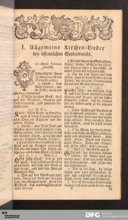 I. Allgemeine Kirchen-Lieder bey öffentlichen Gottesdienste.