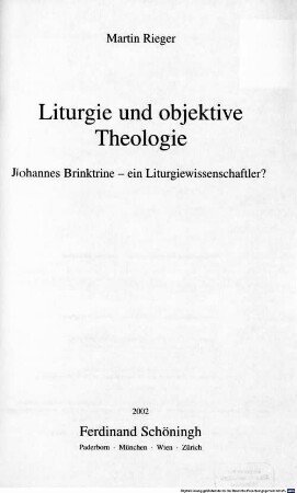 Liturgie und objektive Theologie : Johannes Brinktrine - ein Liturgiewissenschaftler?