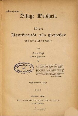 Billige Weisheit : Wieder Rembrandt als Erzieher und seine Fürsprecher