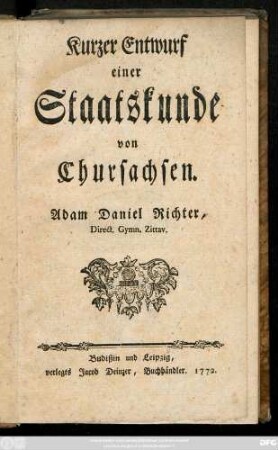 Kurzer Entwurf einer Staatskunde von Chursachsen