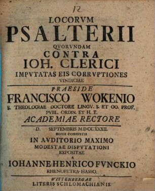 Locorum Psalterii Qvorvndam Contra Joh. Clerici Impvtatas Eis Corrvptiones Vindiciae