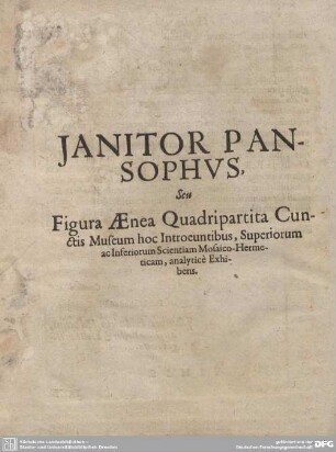 Janitor Pansophus. Seu Figura Aenea Quadripartita Cunctis Museum...