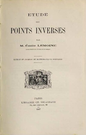 (Opuscules géométriques), [17]. Étude des points inverses