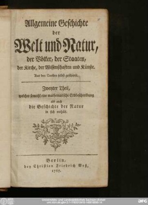 Zweyter Theil: ... welcher sowohl eine mathematische Erdbeschreibung als auch die Geschichte der Natur in sich enthält