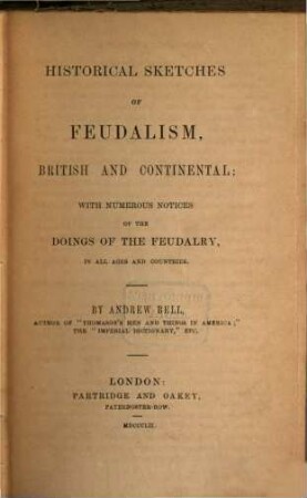 Historical sketches of feudalism, british and continental