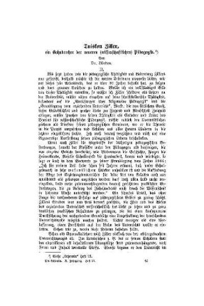 Tuiskon Ziller : ein Bahnbrecher der neueren (wissenschaftlichen) Pädagogik) ; II.