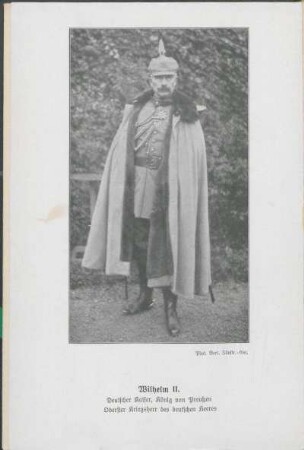 Wilhelm II. Deutscher Kaiser, König von Preußen