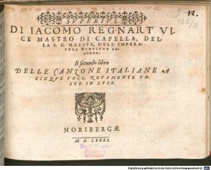 DI IACOMO REGNART ... Il secundo libro DELLE CANZONE ITALIANE A CINQVE VOCI