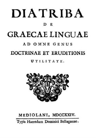Diatriba De Graecae linguae ad omne genus doctrinae et eruditionis utilitate