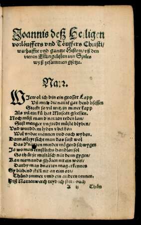 Joannis deß Heiligen vorlöuffers und Töuffers Christi/ warhaffte und gantze Histori ...
