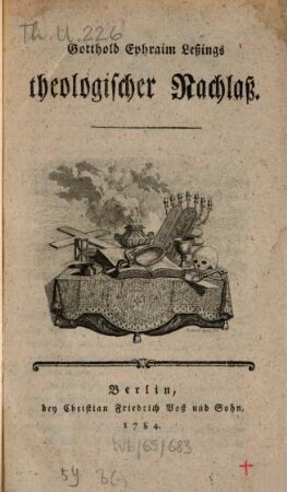 Gotthold Ephraim Leßings theologischer Nachlaß