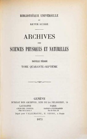 Archives des sciences physiques et naturelles, 47. 1873