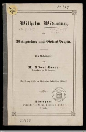 Wilhelm Widmann, Weingärtner nach Gottes Herzen : ein Gedenkblatt