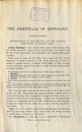 The Essentials of Histology Descriptive and Practical : For the use of students. By E. A. Schäfer. Illustrated by more than 300 figures