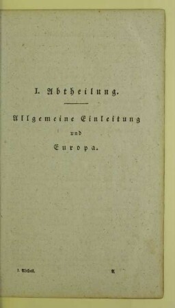 I. Abtheilung. Allgemeine Einleitung und Europa