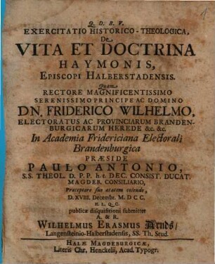 Exercitatio hist. theol. de vita et doctrina Haymonis, episcopi Halberstadensis