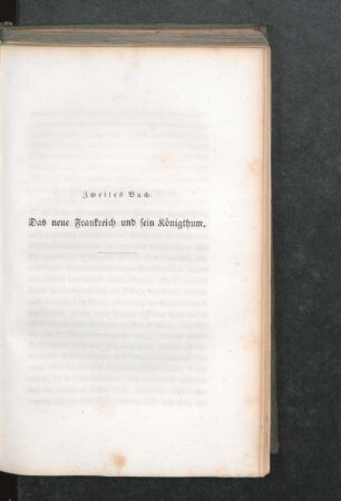 Zweites Buch. Das neue Frankreich und sein Königthum