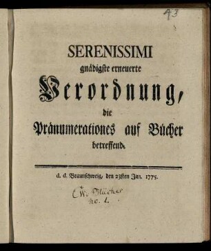 Serenissimi gnädigste erneuerte Verordnung, die Pränumerationes auf Bücher betreffend