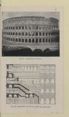 [Fig. 123.-124. Amphitheater der Flavier und Durchschnitt und Teil vom Aufriß des Kolosseums]