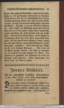 Zweyter Abschnitt. Wie die lateinischen claßischen Schriftsteller in der obern Classe einer wohl eingerichteten Schule zu tractiren?