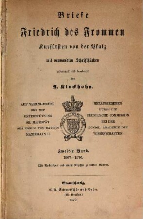 Briefe Friedrich des Frommen, Kurfürsten von der Pfalz : mit verwandten Schriftstücken. 2,1, 1567 - 1576