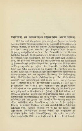V. Erziehung zur vernünftigen hygienischen Lebensführung