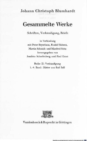 Gesammelte Werke : Schriften, Verkündigung, Briefe. 2,2. Verkündigung ; 2, Blätter aus Bad Boll., Juli - Dez. 1874, Jan. - Juni 1875
