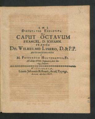 Disputatio Exegetica In Caput Octavum Evangel. D. Johann.