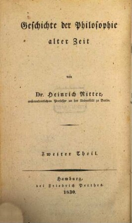 Geschichte der Philosophie, 2. Geschichte der Philosophie alter Zeit ; Theil 2