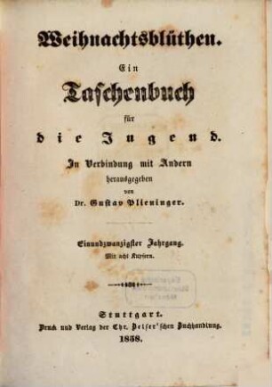 Weihnachtsblüthen : ein Almanach für die Jugend. 21. 1858