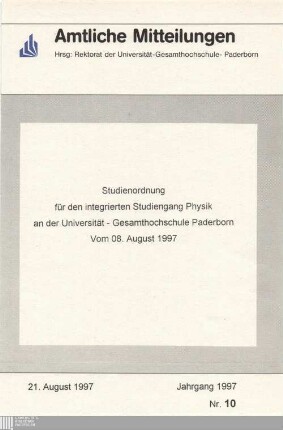 Studienordnung für den integrierten Studiengang Physik an der Universität - Gesamthochschule Paderborn : vom 08. August 1997