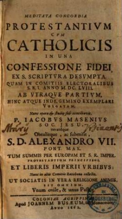 Meditata concordia Protestantium cum Catholicis in una confessione fidei .... 1